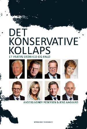 Det konservative kollaps : et partis storhed og fald