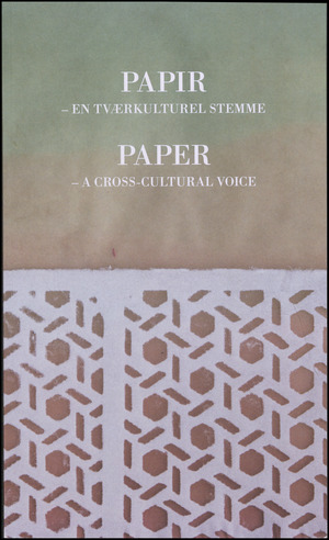 Papir - en tværkulturel stemme
