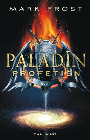 Paladin-profetien. Bog 1