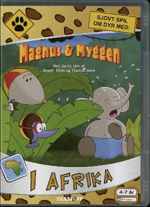 Magnus & Myggen i Afrika