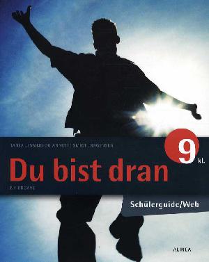 Du bist dran 9 kl.. Schülerguide/Web