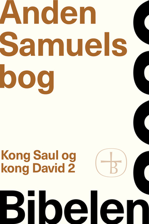 Anden Samuelsbog : kong Saul og kong David 2