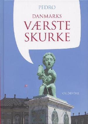 Danmarks værste skurke