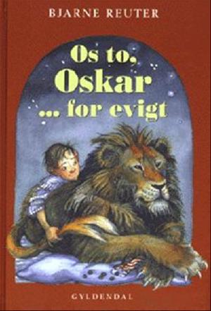 Os to, Oskar - for evigt