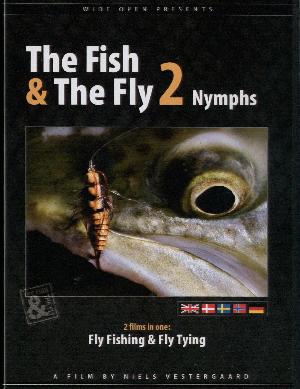The fish & the fly. 2 : Nymphs