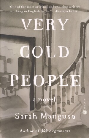 Very cold people : a novel