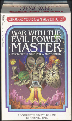 War with The Evil Power Master : choose your own adventure : a cooperative adventure game