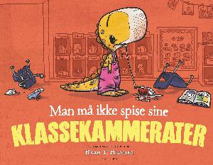 Man må ikke spise sine klassekammerater