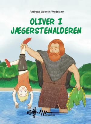 Oliver i jægerstenalderen