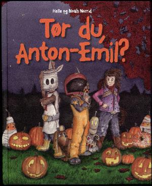 Tør du, Anton-Emil?