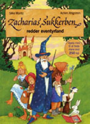 Zacharias Sukkerben redder eventyrland