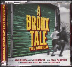 A Bronx tale : the musical : original Broadway cast recording