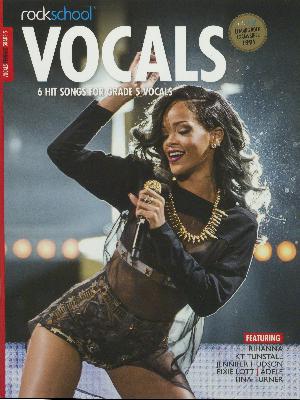 Female vocals grade 5 : performance pieces, technical exercises and in-depth guidance for Rockschool examinations