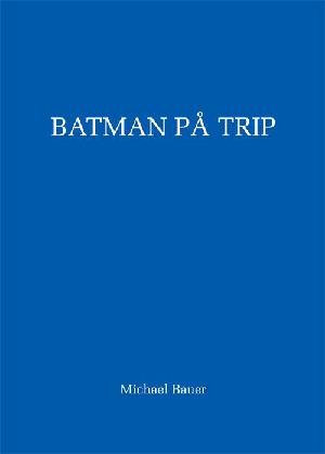 Batman på trip
