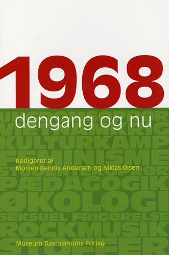 1968 : dengang og nu