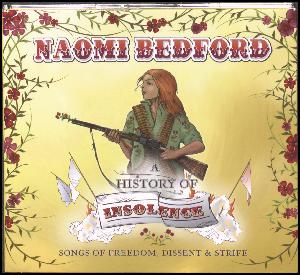 A history of insolence : songs of freedom, dissent & strife
