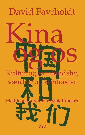 Kina og os : med klassikeren Kinesisk filosofi