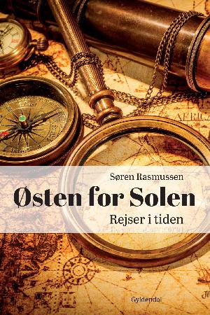 Østen for solen : rejser i tiden