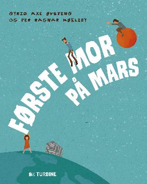 Første mor på Mars