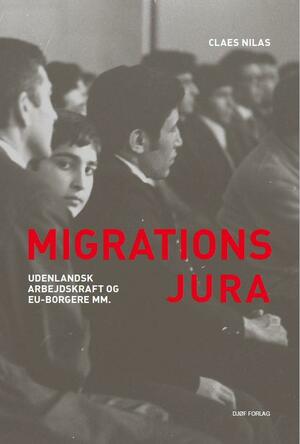 Migrationsjura : udenlandsk arbejdskraft og EU-borgere