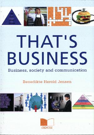 That's business : business, society and communication