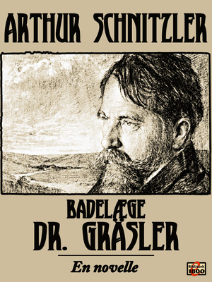 Badelæge dr. Gräsler : en novelle