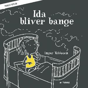 Ida bliver bange