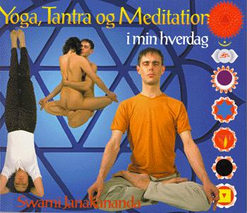 Yoga, Tantra og meditation i min hverdag