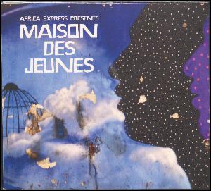 Africa Express presents Maison des Jeunes