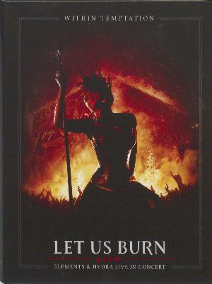 Let us burn : Elements & Hydra live in concert