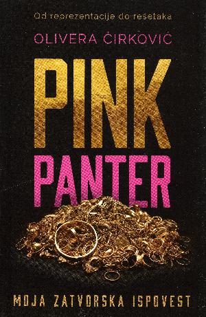Pink Panter : moja zatvorska ispovest