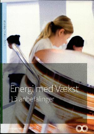 Energi med vækst : 13 anbefalinger