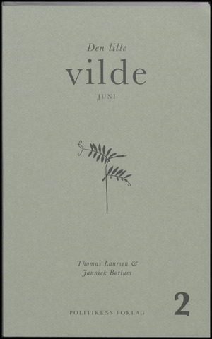 Den lille vilde. Bind 2 : Juni