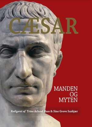 Cæsar : manden og myten