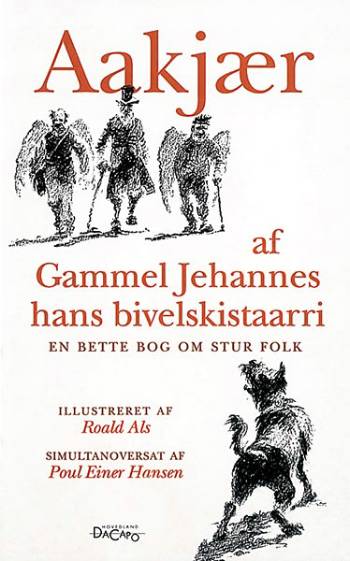 Af gammel Jehannes hans bivelskistaarri : en bette bog om stur folk