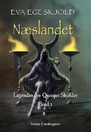 Næslandet. Bind 1 : Legenden om Querqus Skjoldet