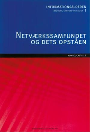 Netværkssamfundet og dets opståen