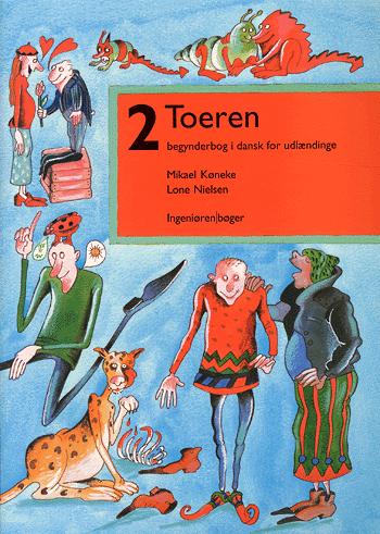 2 - toeren : begynderbog i dansk for udlændinge