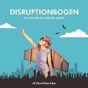 Disruptionbogen : en konkret og jordnær guide