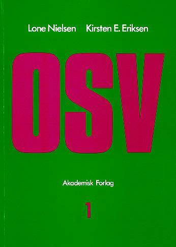 O.S.V. : dansk for fortsættere. Bind 1