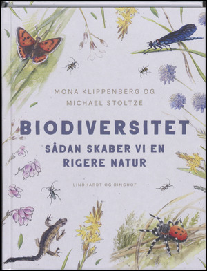 Biodiversitet : sådan skaber vi en rigere natur