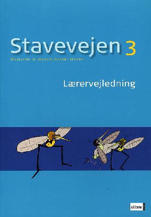 Stavevejen 3 -- Lærervejledning