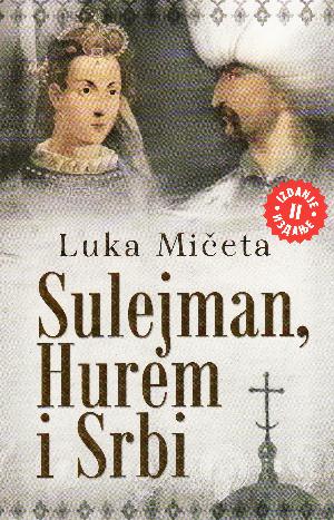 Sulejman, hurem i Srbi