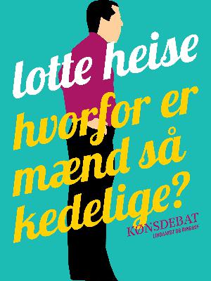 Hvorfor er mænd så kedelige? : kønsdebat