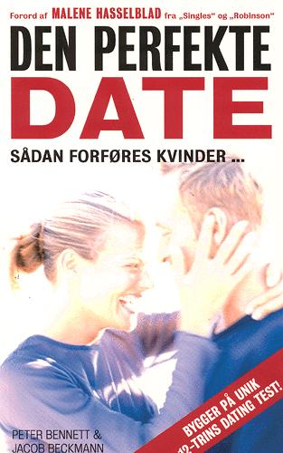 Den perfekte date : sådan forføres kvinder