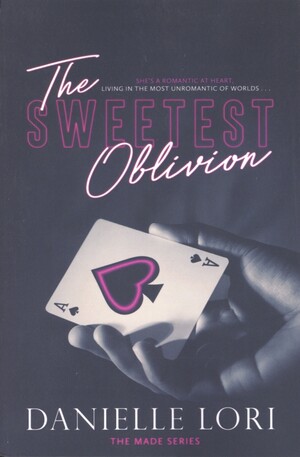 The sweetest oblivion