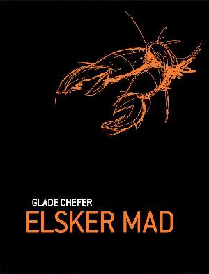 Glade chefer elsker mad