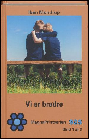 Vi er brødre. Bind 1