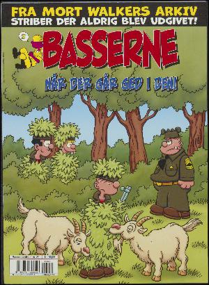 Basserne - når der går ged i den!