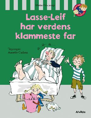 Lasse-Leif har verdens klammeste far